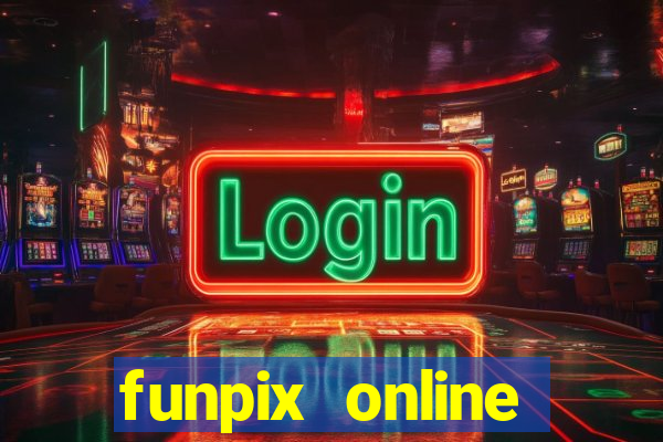 funpix online plataforma de jogos